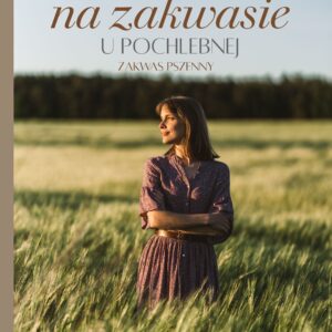 Słońce na zakwasie - ebook pszenny